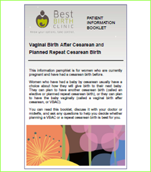 Vaginal Birth Afte Cesareab and Planned Repeat Cesarean Birth - Patient Information Booklet